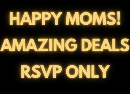 Pre-Mother’s Day Exclusive Event