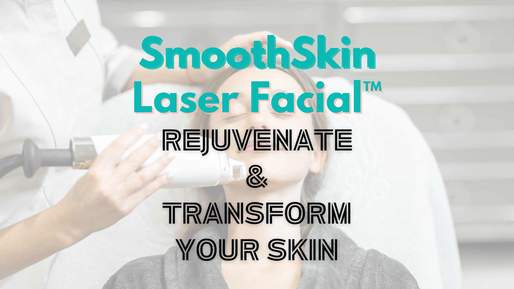 SmoothSkin Laser™ – Harnessing The Power of Thulium